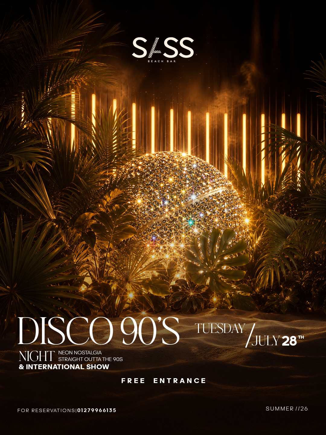 TUE 28 JULY | Disco 90's Night + International Show ( FREE ENTRANCE ALL NIGHT )
