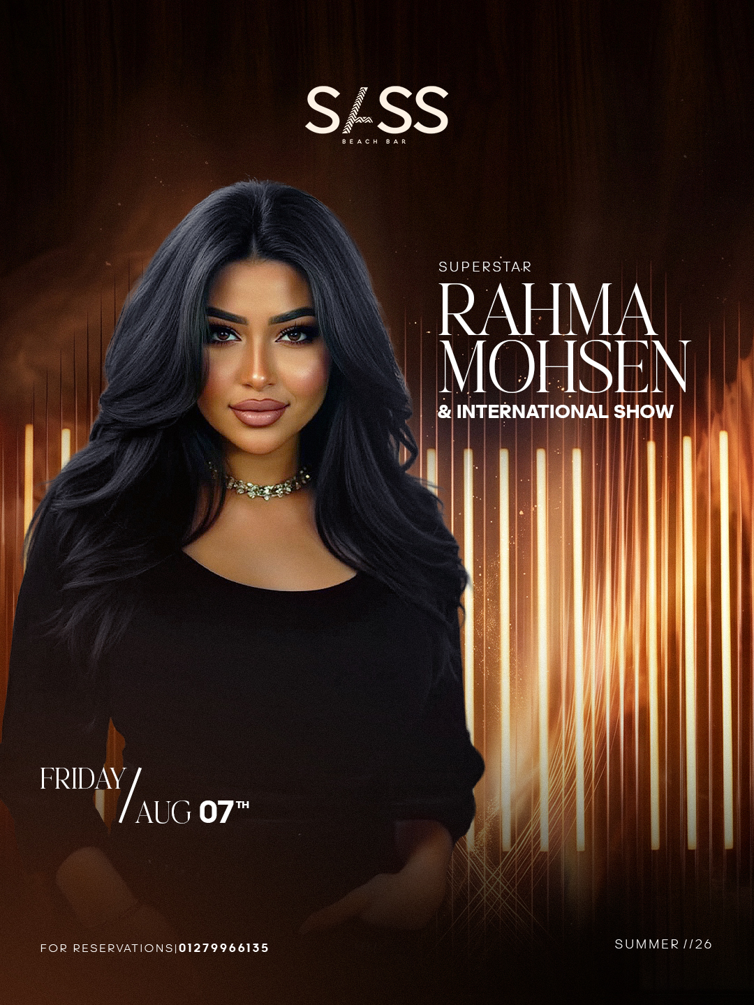 FRI 07 AUG | Rahma Mohsen Live + International Show ( WAVE 1 )