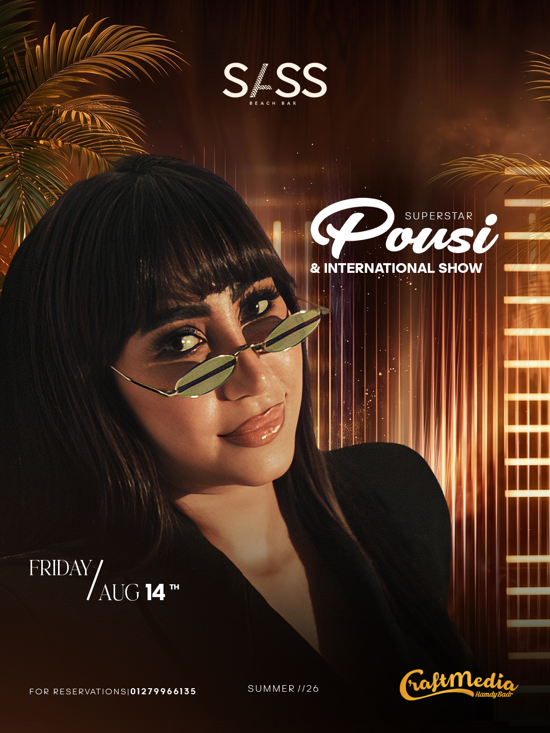 FRIDAY 14 AUG | POUSI + INTERNATIONAL SHOW ( WAVE 2 )